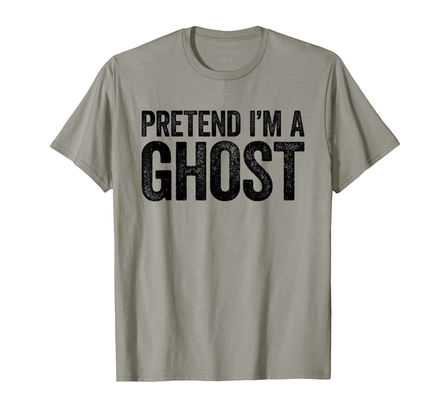Pretend I'm A Ghost Shirt Adult Kids Men Women Costume T-Shirt