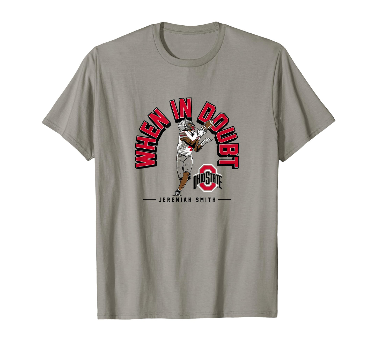Jeremiah Smith - When in Doubt - Ohio State Football T-Shirt