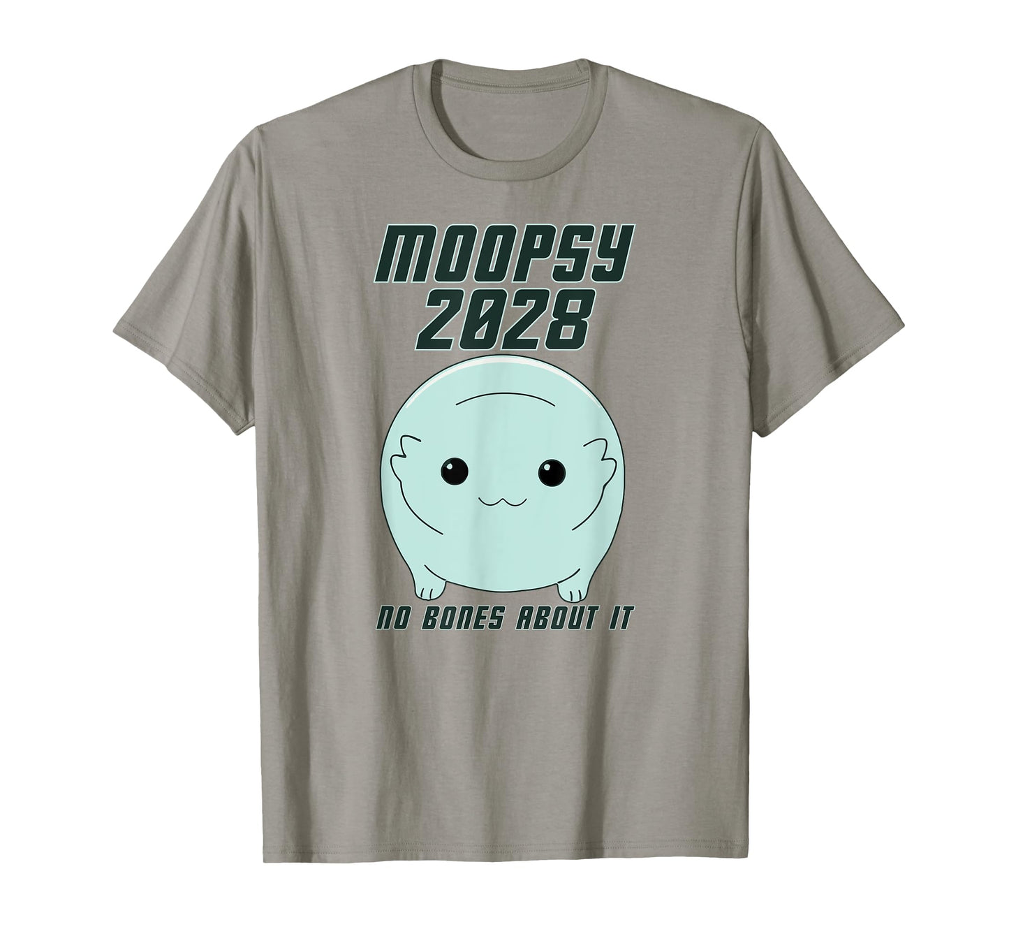 Moopsy 2028 (Dark Text) T-Shirt
