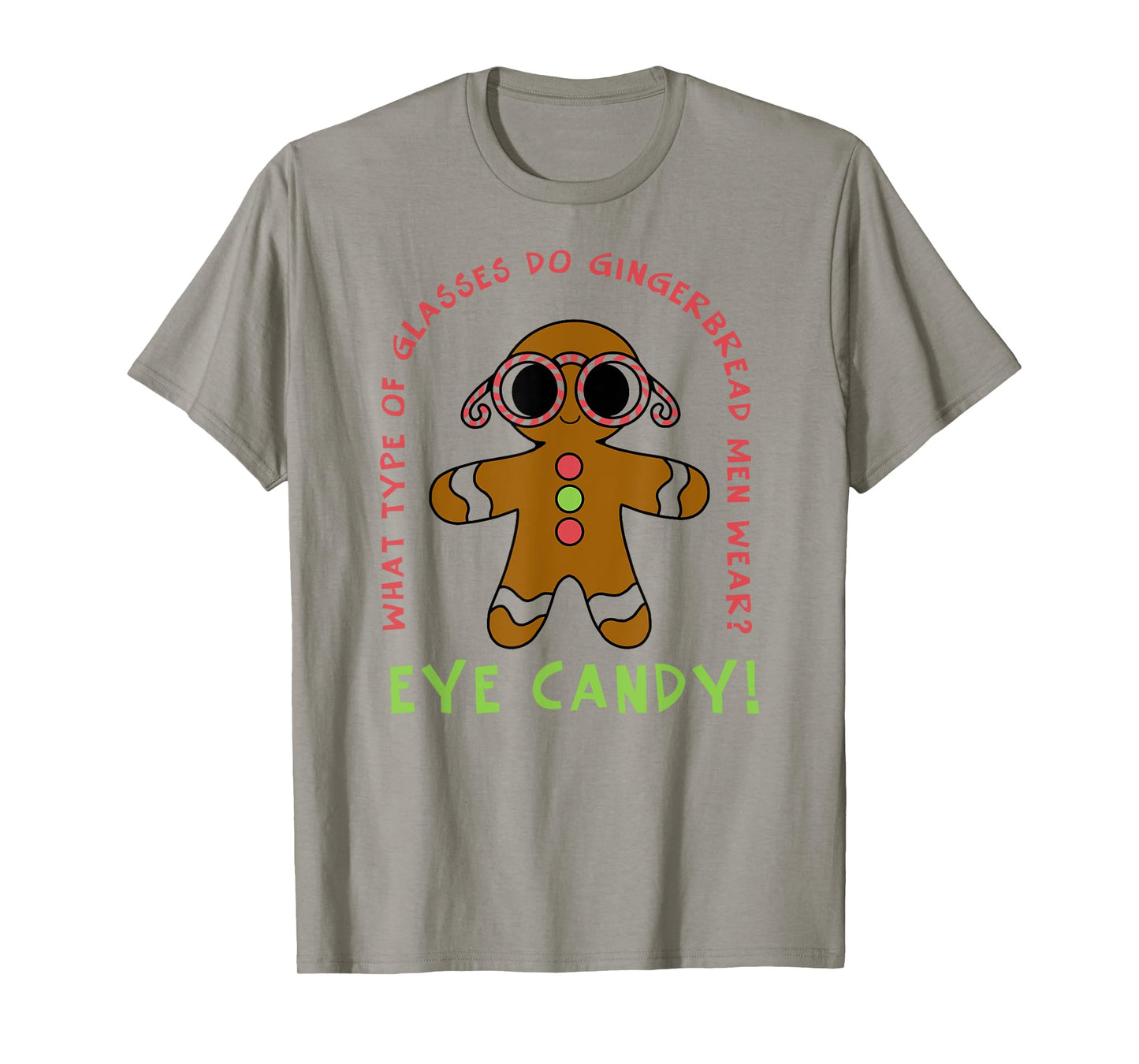 Christmas - Eye Candy Pun T-Shirt