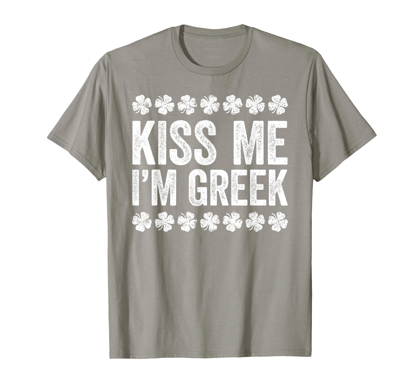 Kiss Me I'm Greek Shirt Irish Men Women Kids St Patricks Day T-Shirt