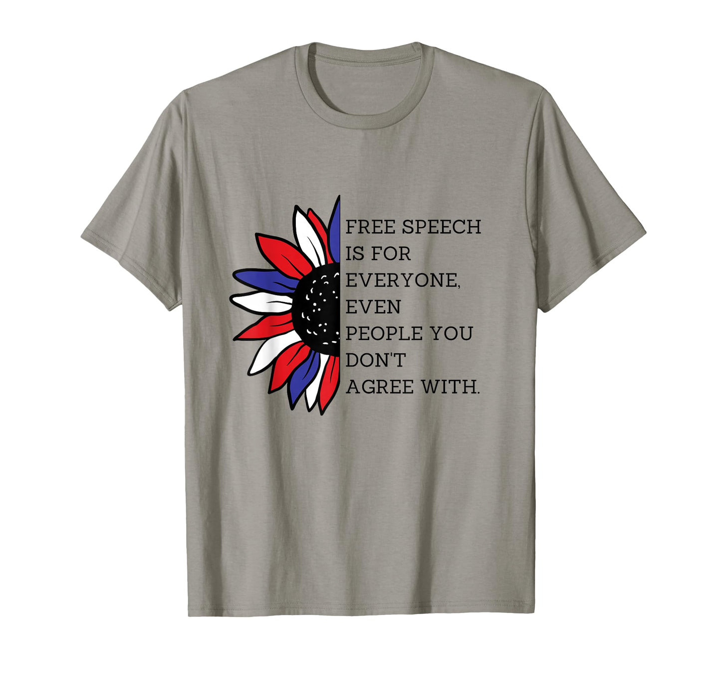 Free Speech Is For Everyone First Amendment T-Shirt