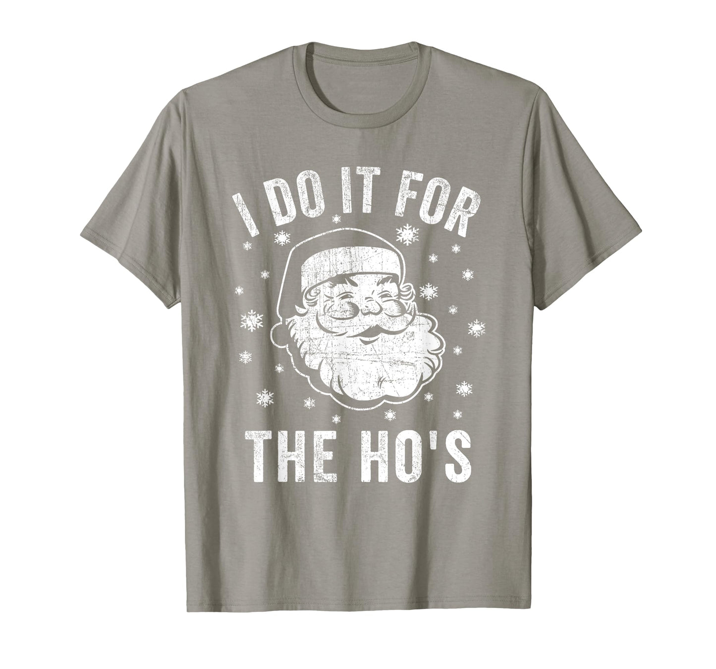 Funny Santa Clause I Do it for The Ho's Santa T-Shirt