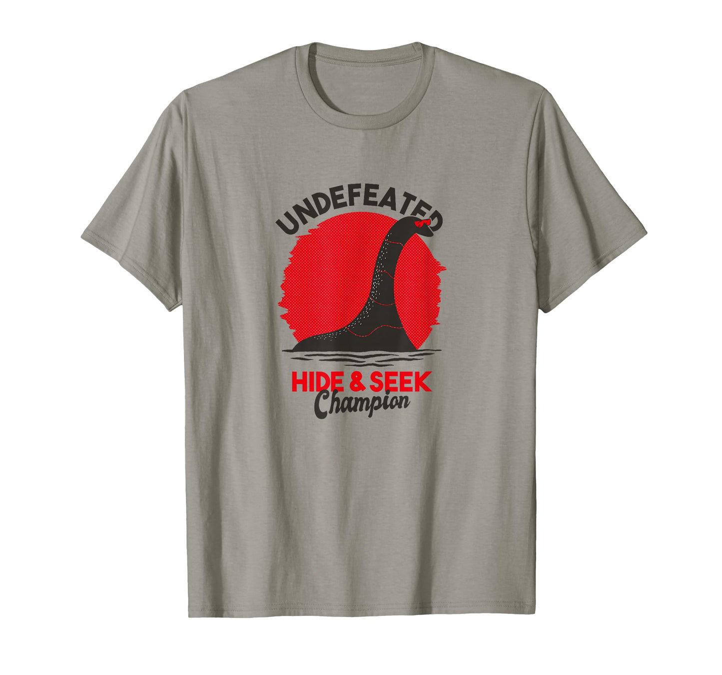 Undefeated Hide and Seek Champion Lochness Monster Nessie T-Shirt