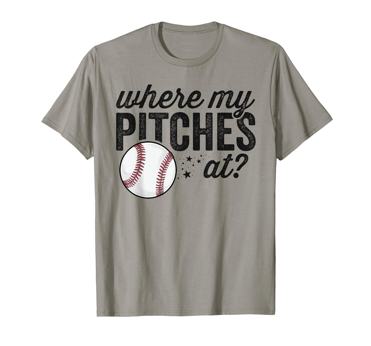 Where My Pitches at Funny Mom Baseball Shirt Gift Softball T-Shirt
