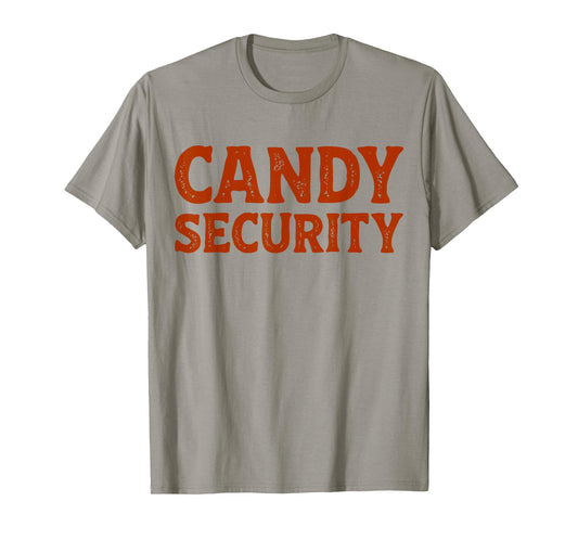 Candy Security Funny Easy Lazy Halloween Dad Mom Papa Mama T-Shirt