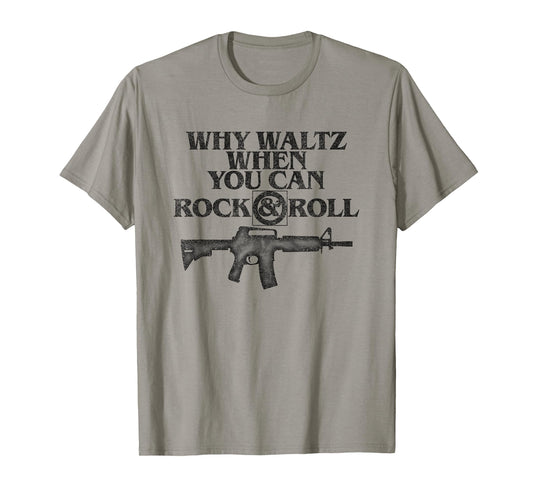 Why Waltz When You Can Rock And Roll 80s Movie T-Shirt