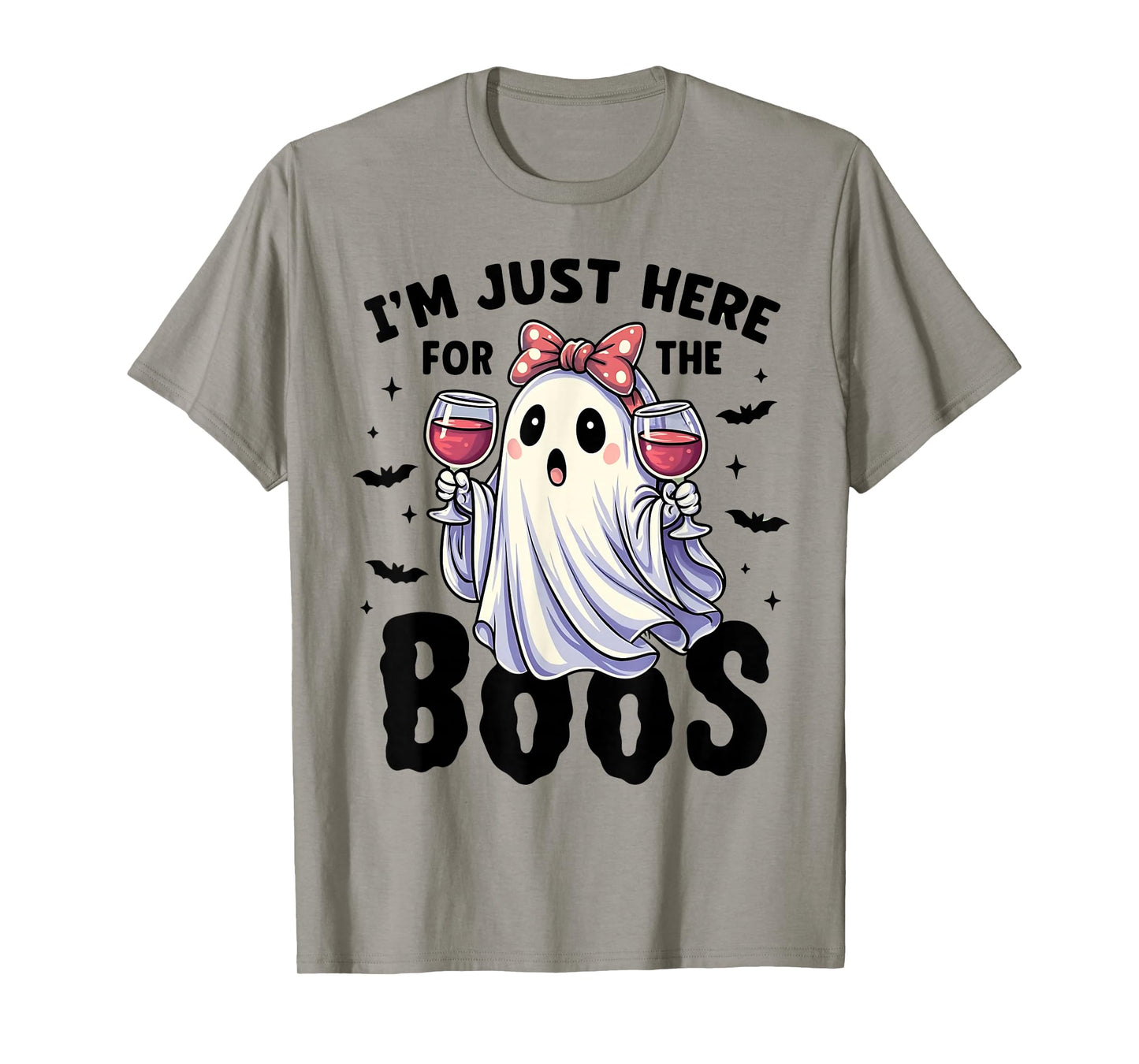 I'm just here for The boos Halloween Women Ghost Cute Funny T-Shirt