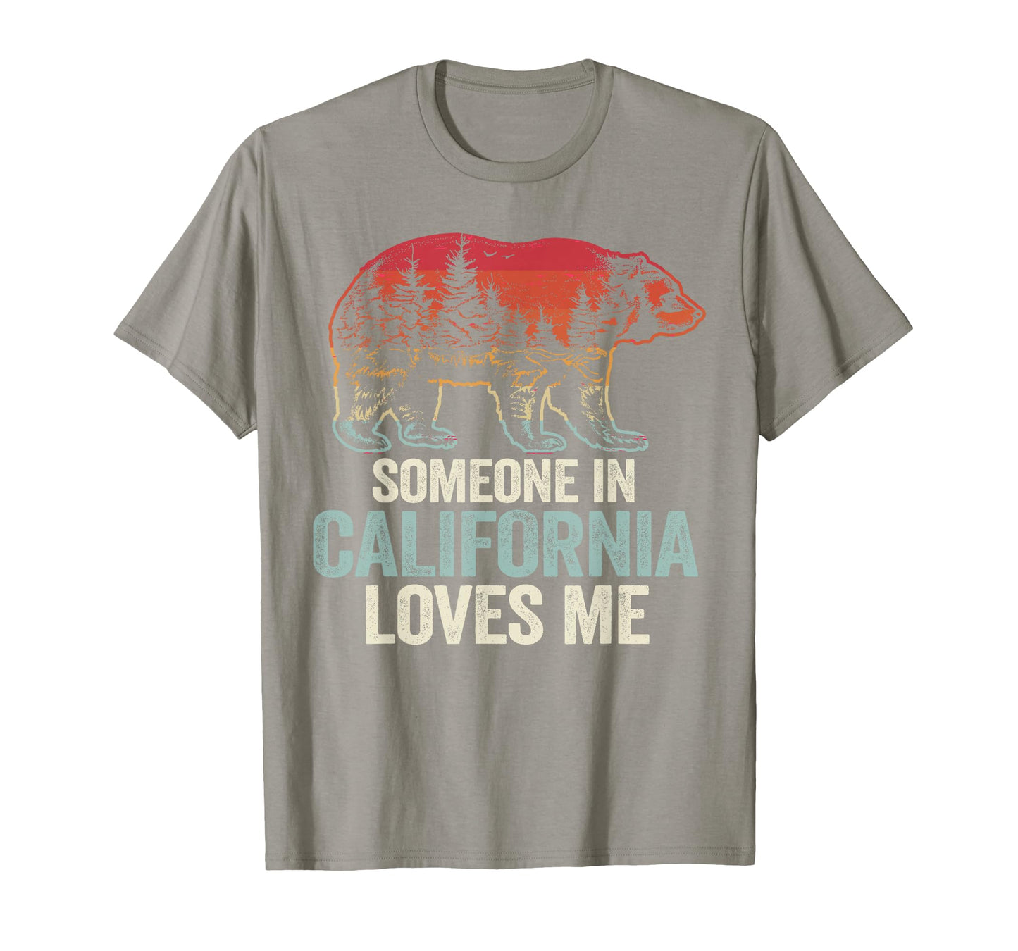 Someone In California Loves Me T-Shirt