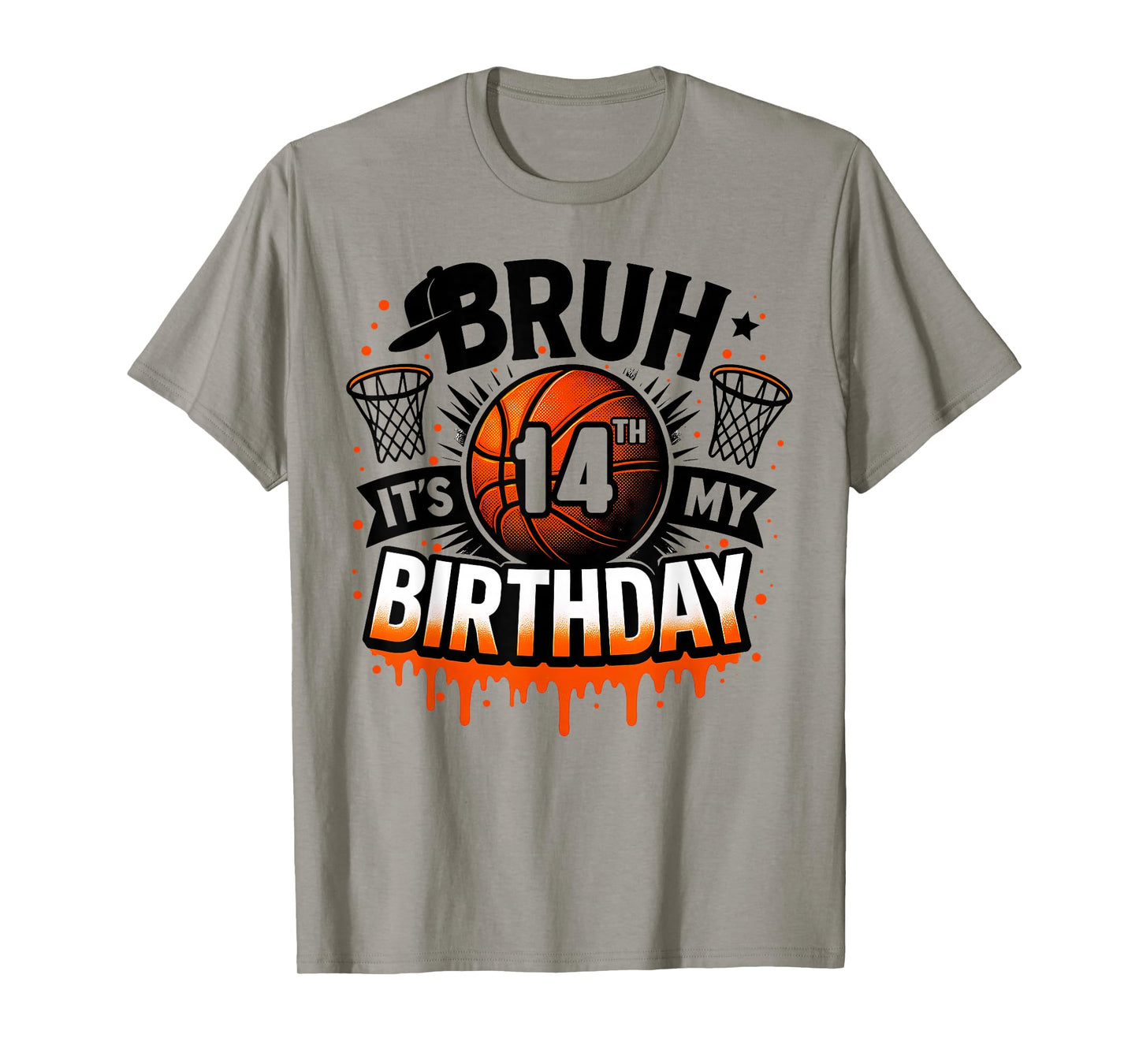 Bruh It's My 14th Birthday Basketball Boys 14 Years Old Bday T-Shirt