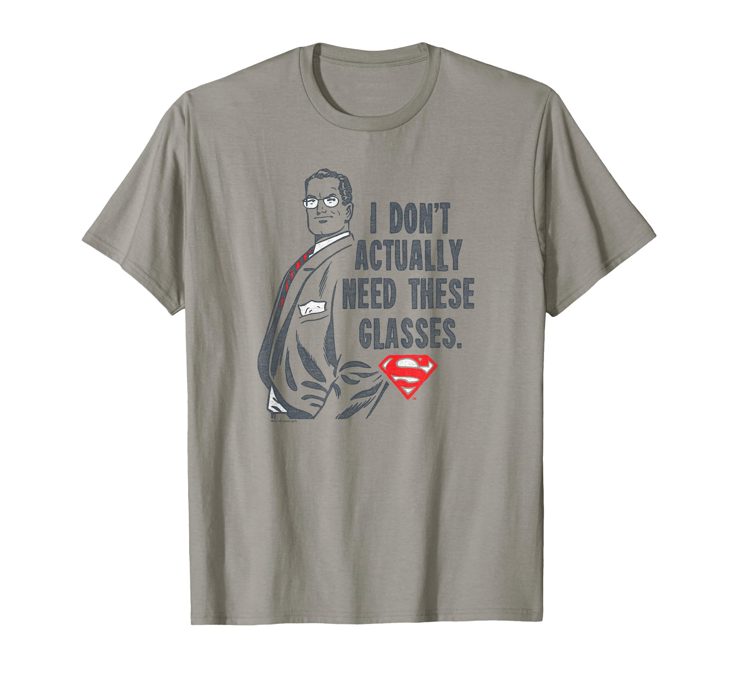 Superman Don't Need Glasses T Shirt T-Shirt
