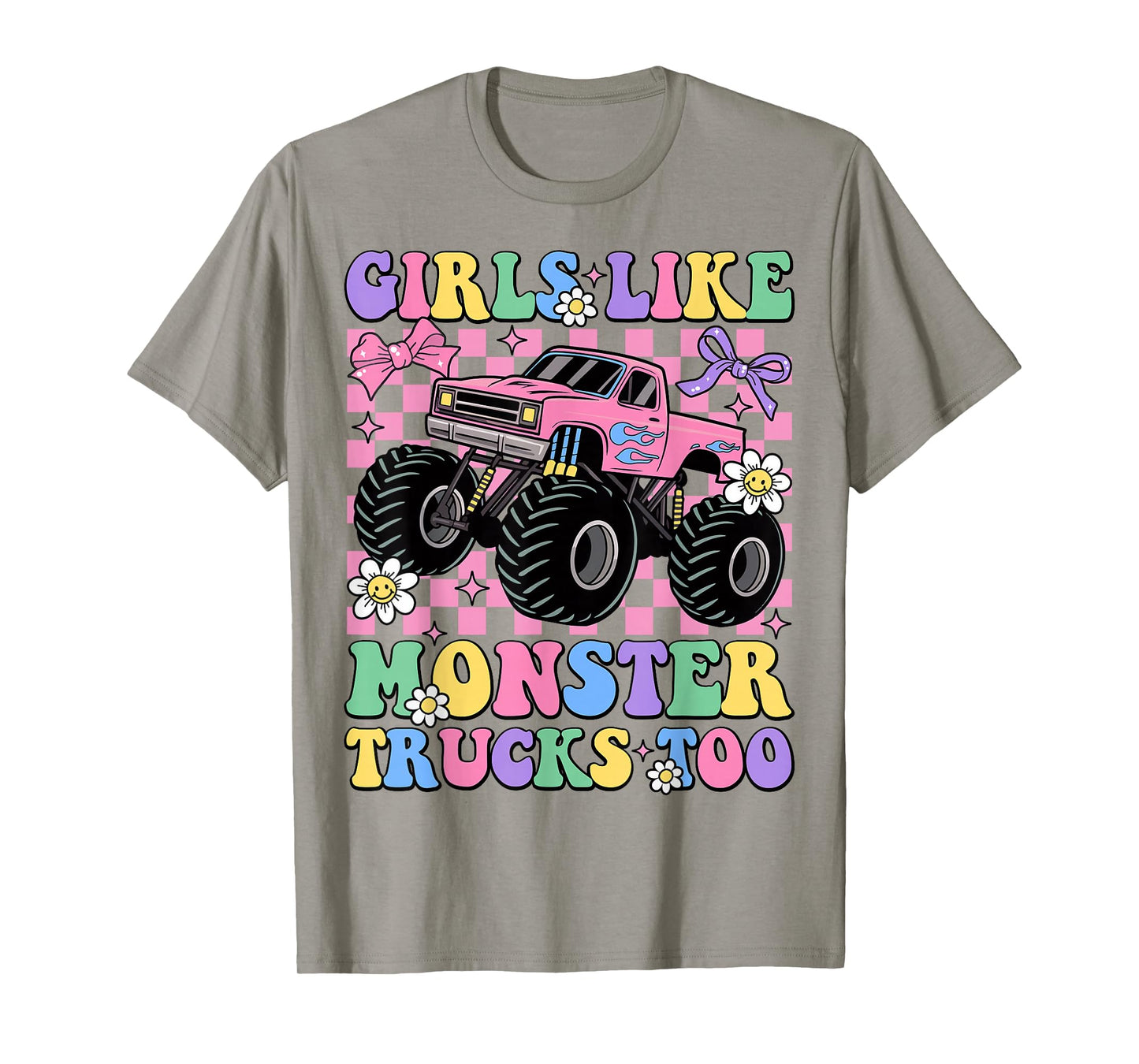 Girls Like Monster Trucks Too Groovy Monster Truck Girls T-Shirt