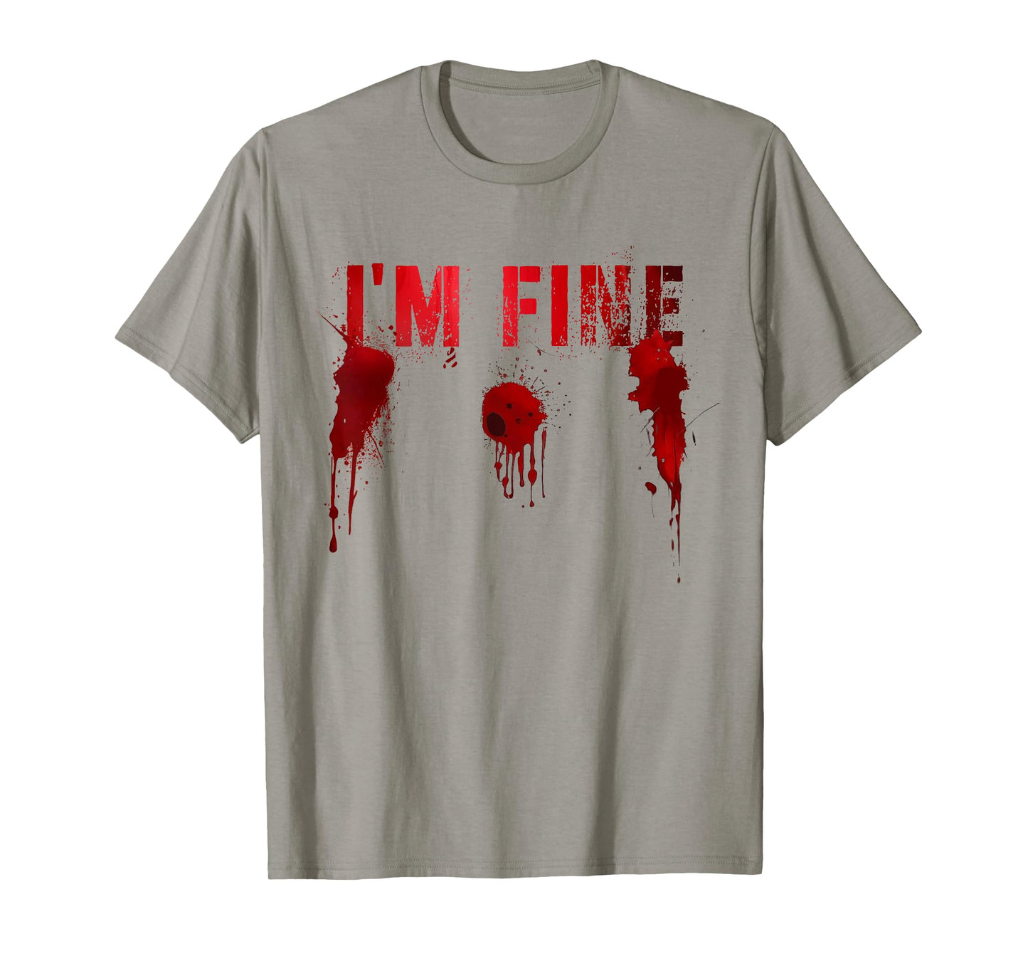 Funny I'M FINE Movie Flick Survivor Bloody Shots Scary Gun T-Shirt