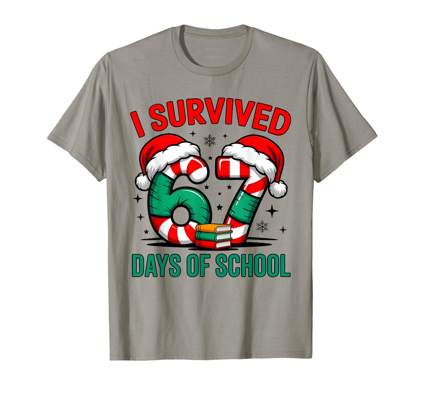 I Survived 67 Days of School Christmas Candy Cane Six Seven T-Shirt