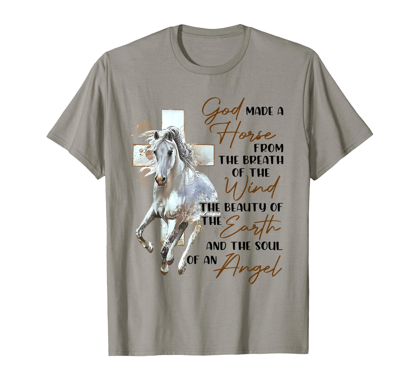 God Made A Horse From The Breath Of The Wind The Beauty Of T T-Shirt