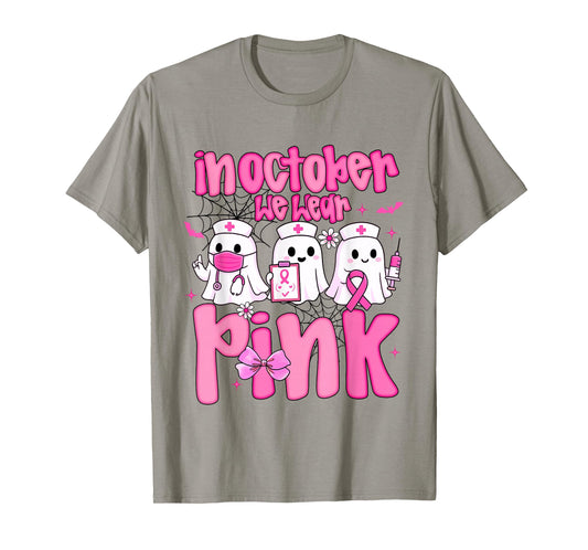 in October We Wear Pink Nurse Ghost Halloween Breast Cancer T-Shirt