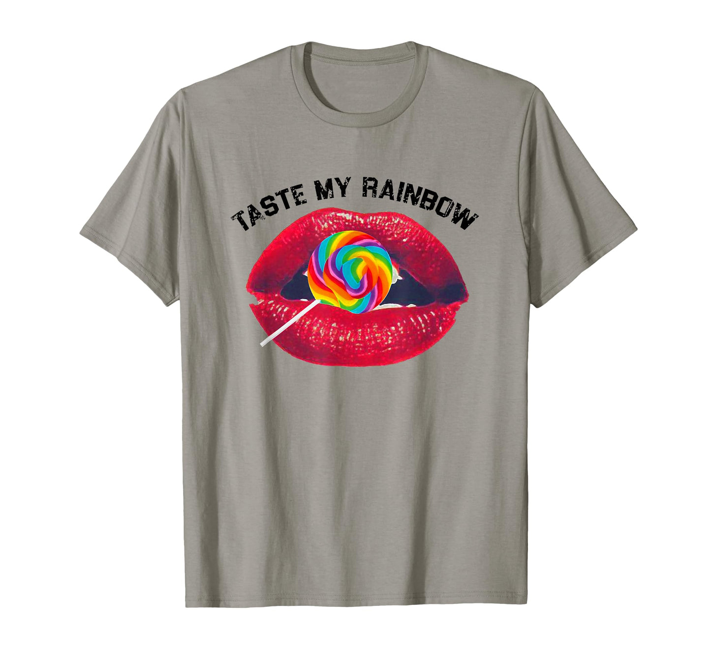 Taste My Rainbow Red Lips Colorful Lollipop T Shirt T-Shirt