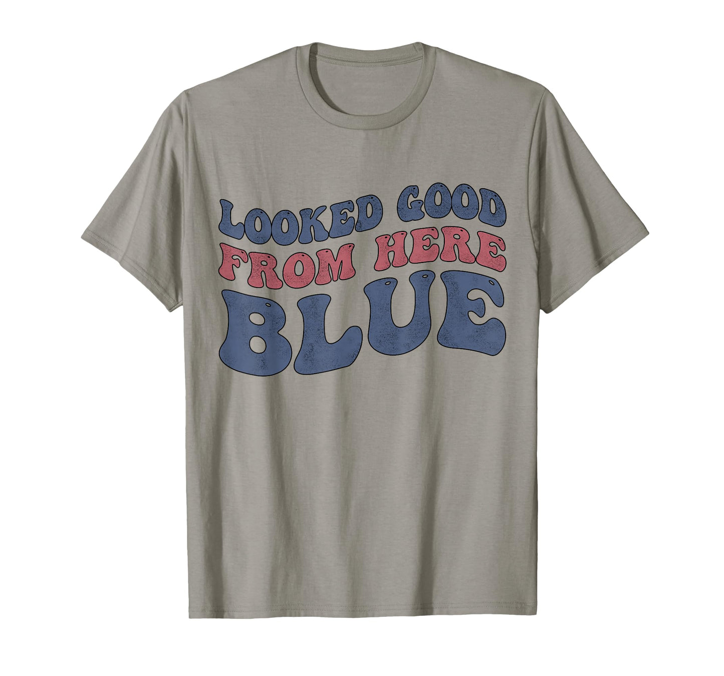 Looked Good From Here Blue Funny Softball Mama Mom Game Day T-Shirt
