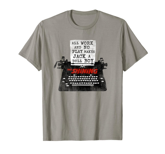The Shining All Work No Play T-Shirt