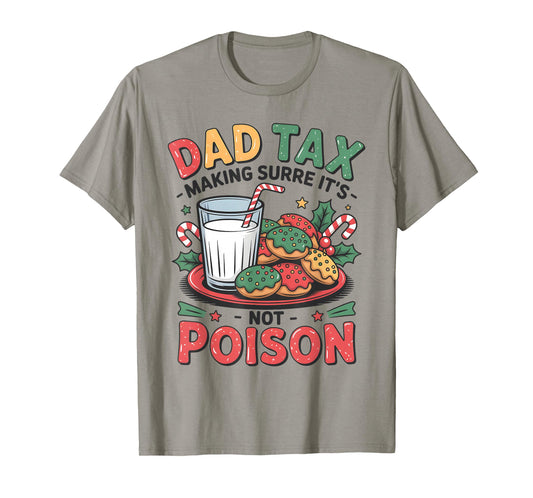 Christmas Dad Tax Funny Christmas T-Shirt