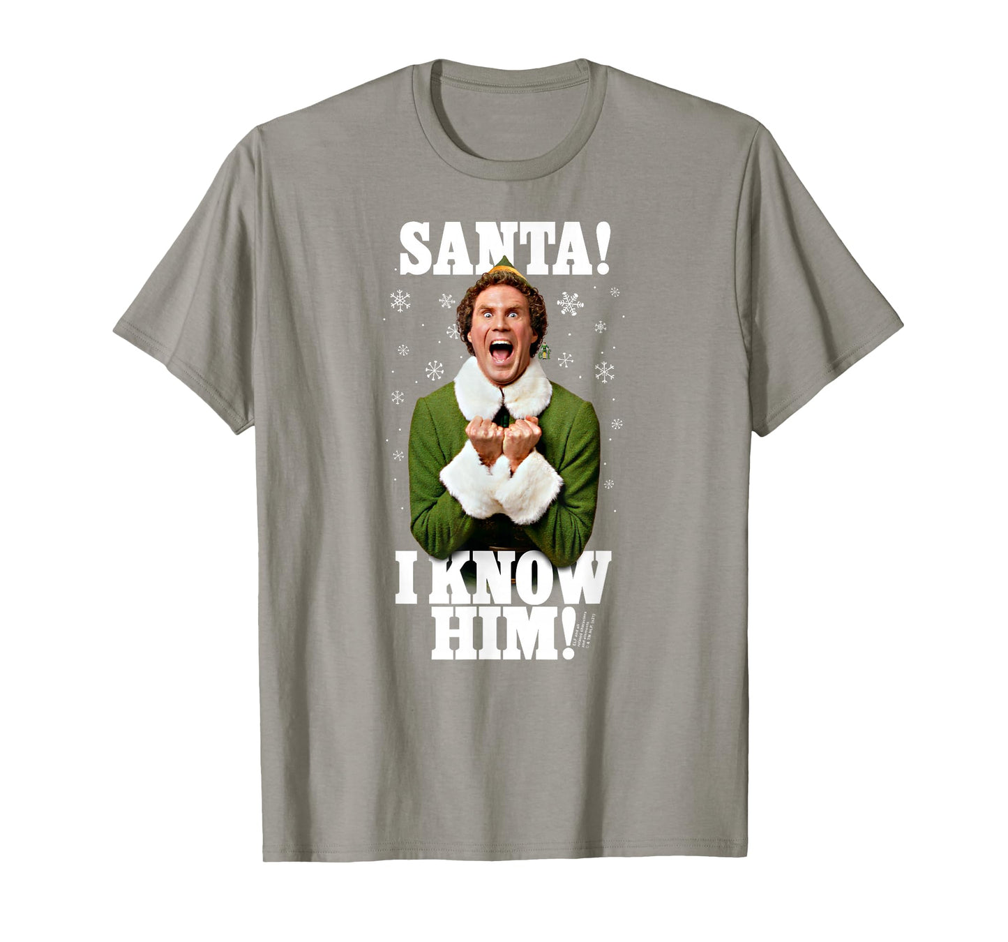 Elf Santa! I Know Him! Buddy Funny Christmas T-Shirt