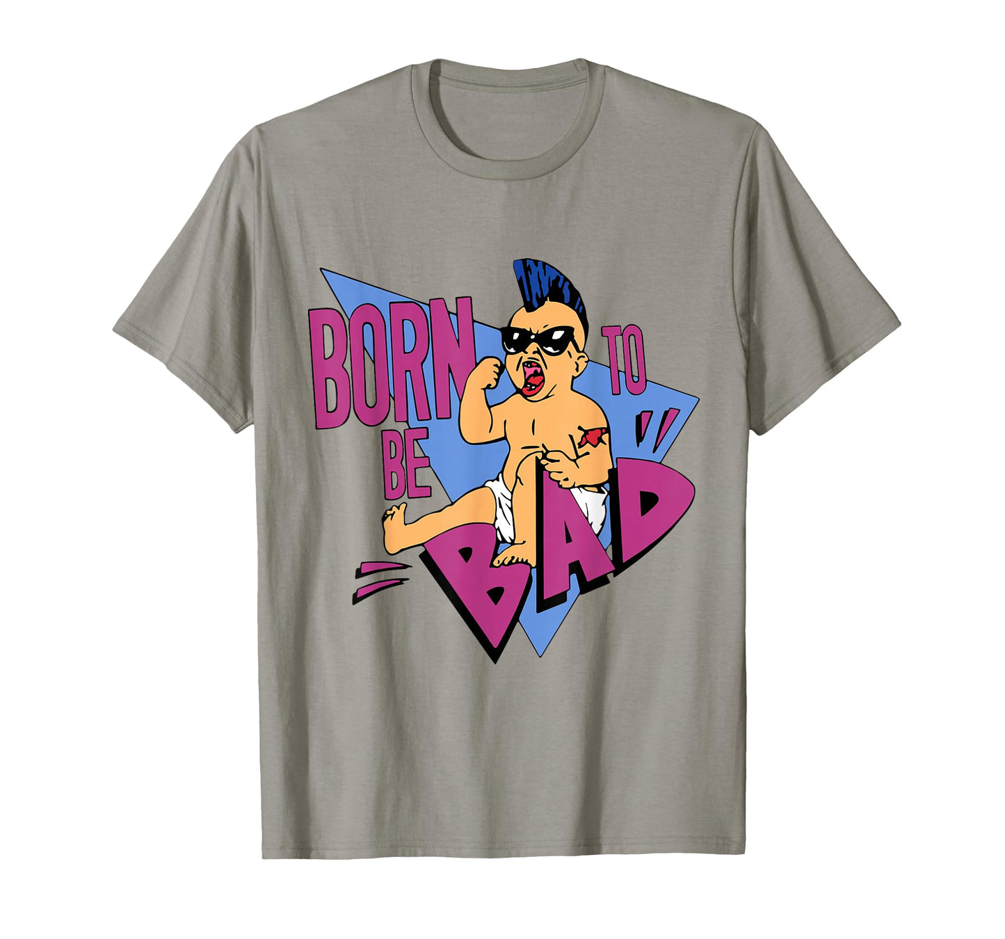 Born to be Bad Shirt T-Shirt