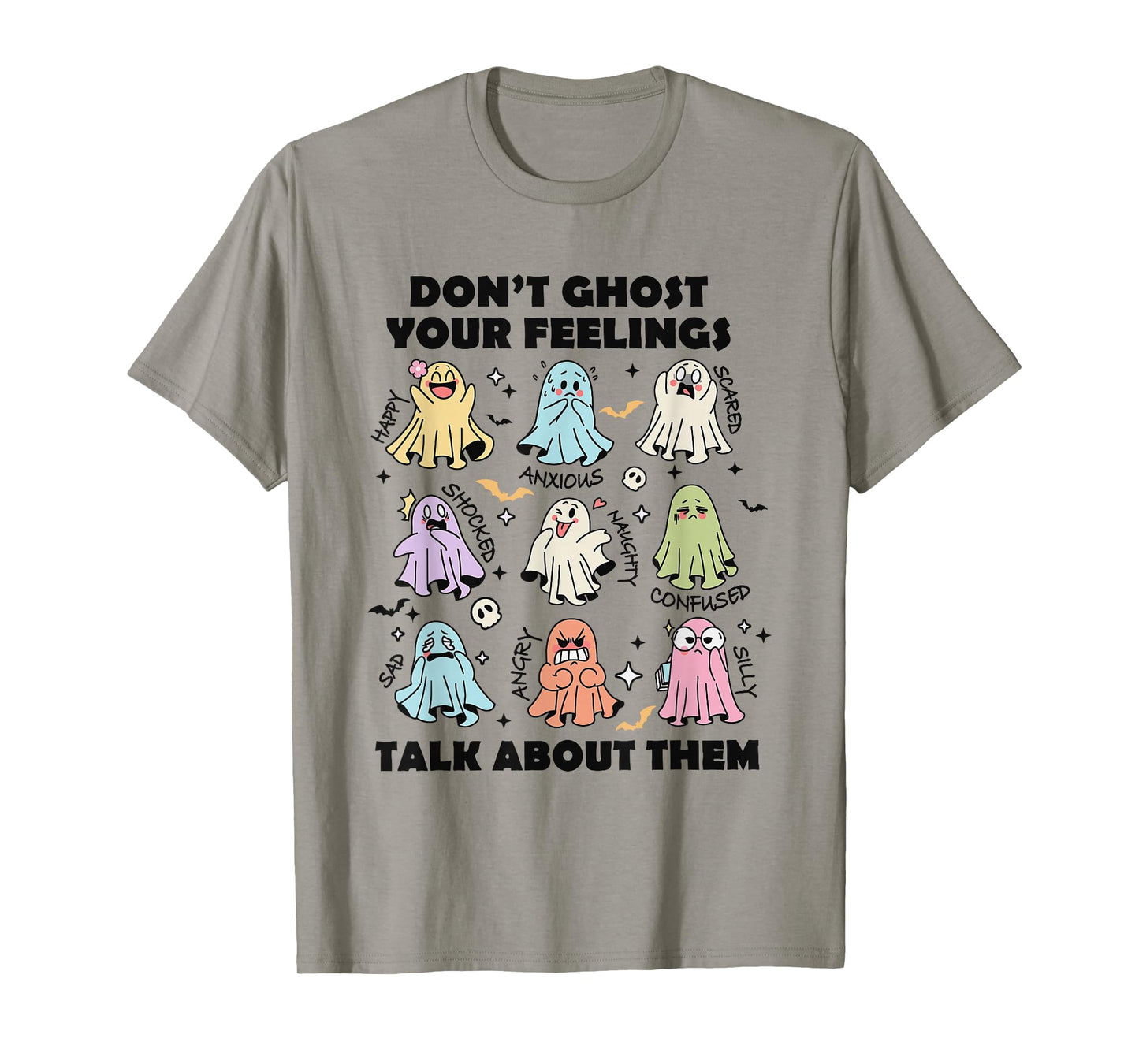 Don't Ghost Your Feelings Talk About Them Halloween Ghost T-Shirt