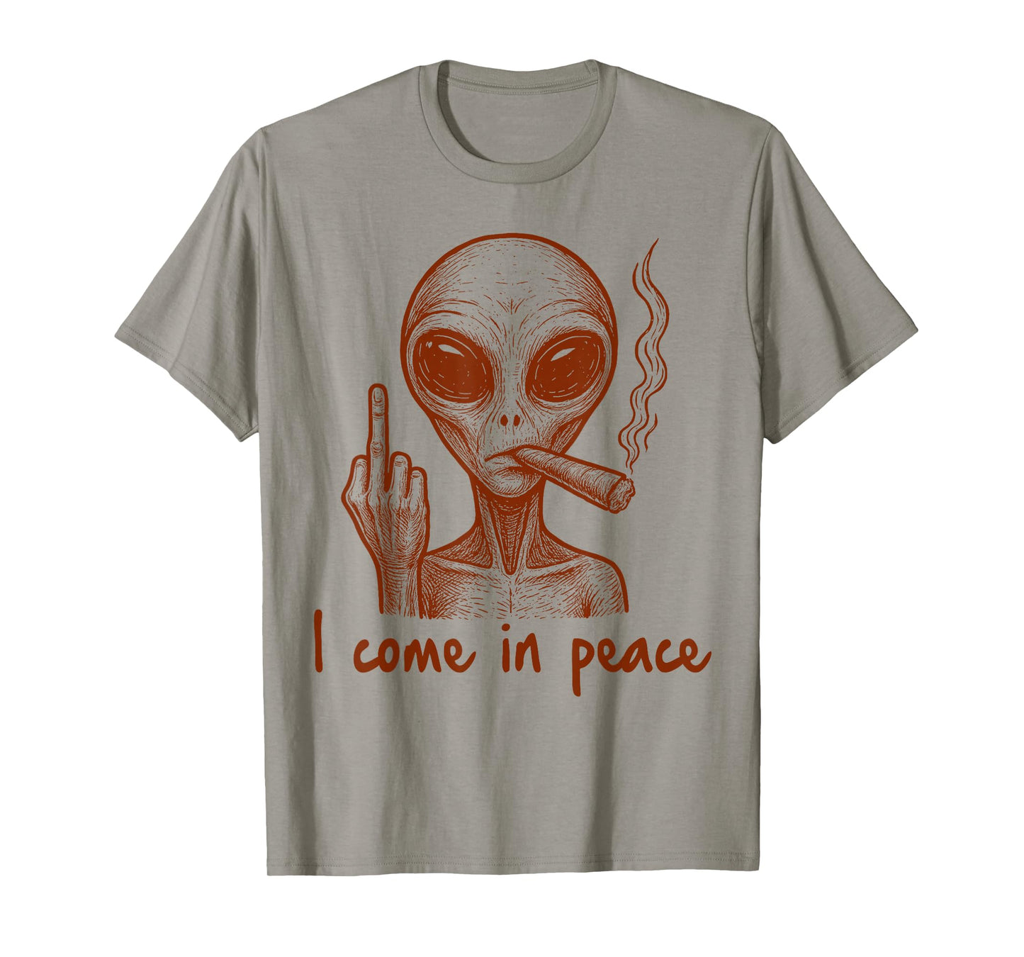 Alien Smoking Weed UFO Hunting Middle Finger I Come in Peace T-Shirt