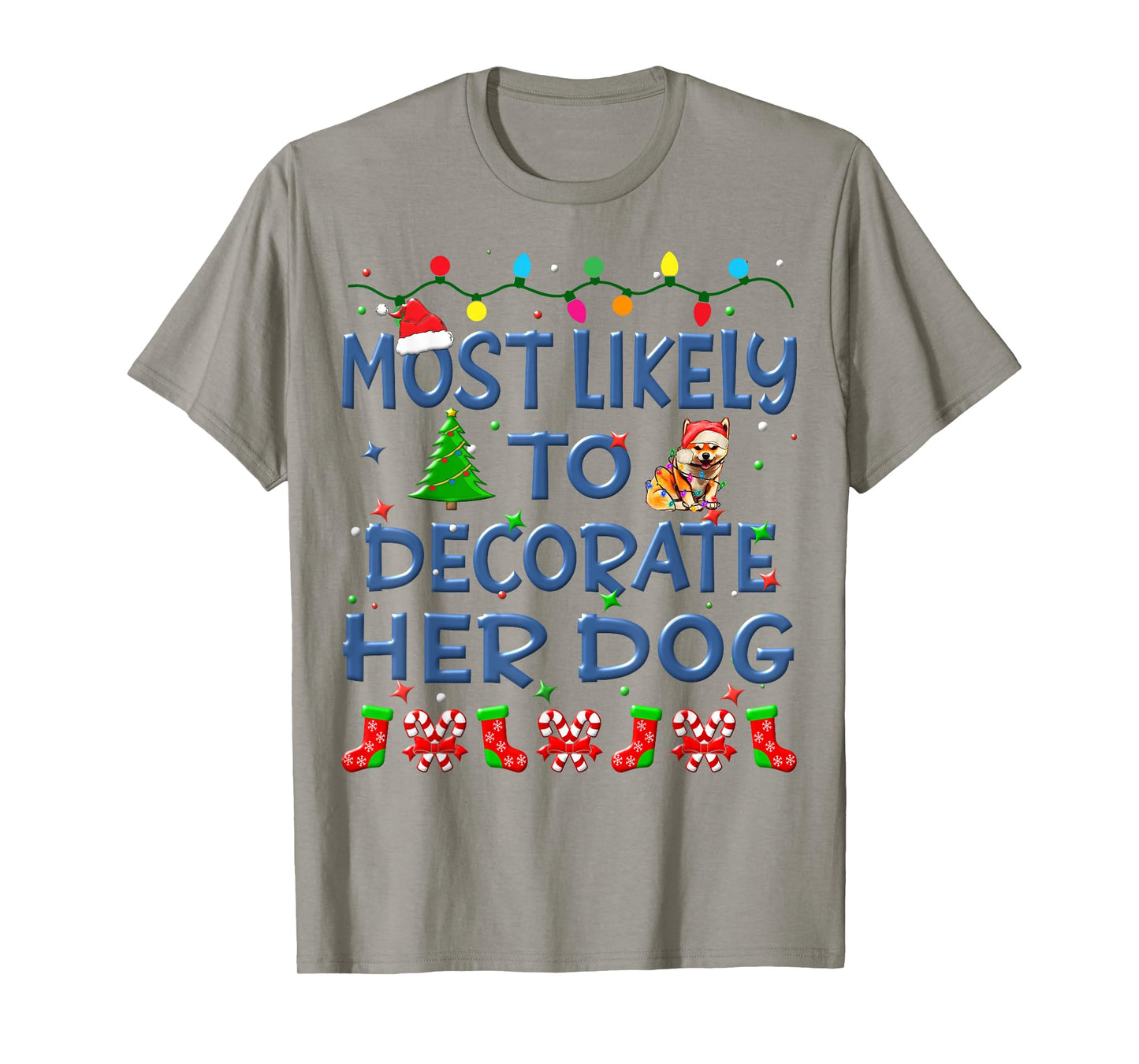 Christmas Most Likely To Decorate Her Dog Family Kids T-Shirt
