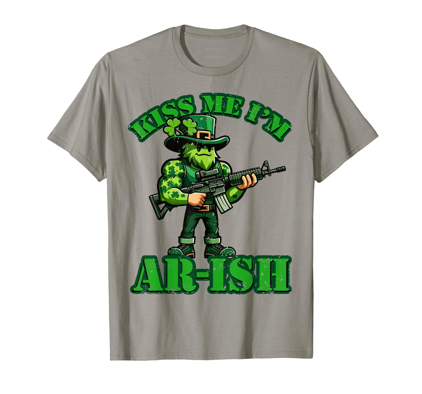 Funny Kiss Me I'm AR-ish Clover Hunting, St. Patrick's Day T-Shirt