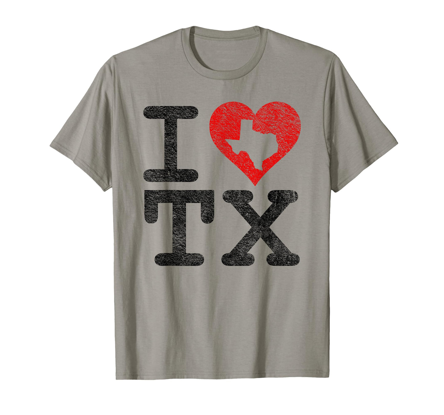 I LOVE TEXAS I HEART TX FLAG THE LONESTAR STATE LOVE PRIDE T-Shirt
