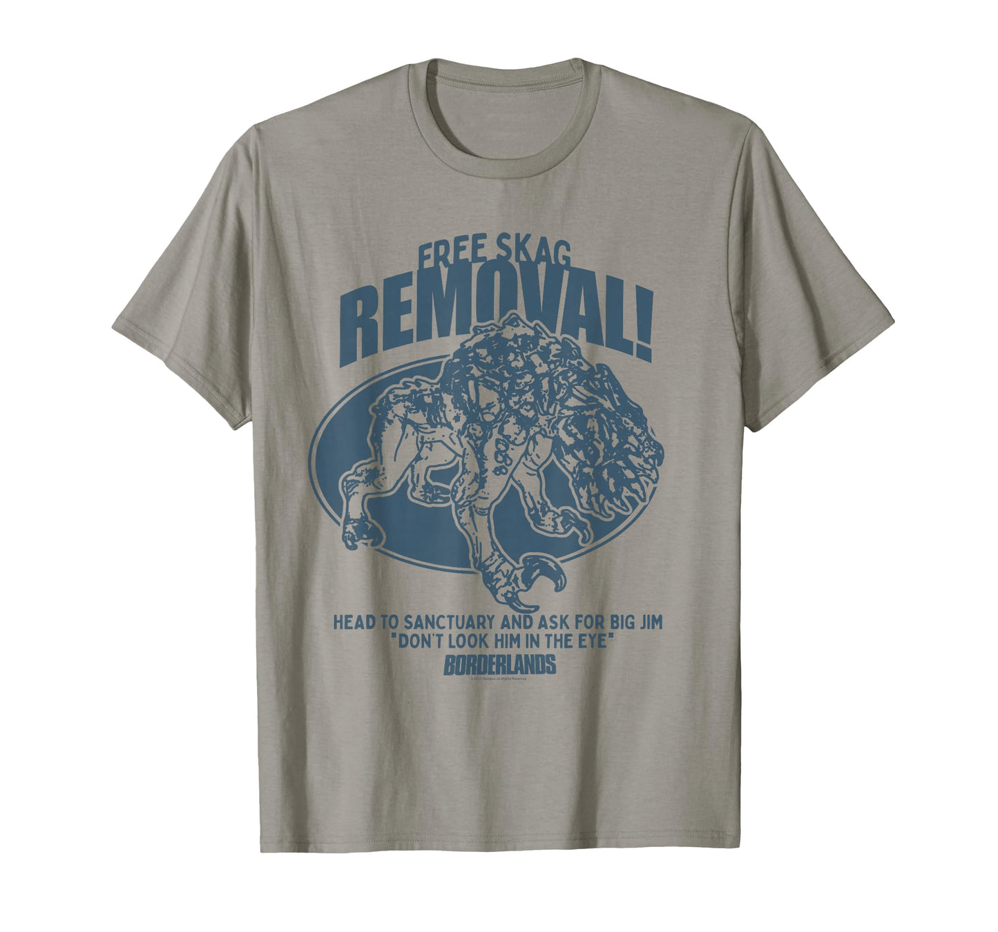 Borderlands Free Skag Removal Ad Gaming T-Shirt