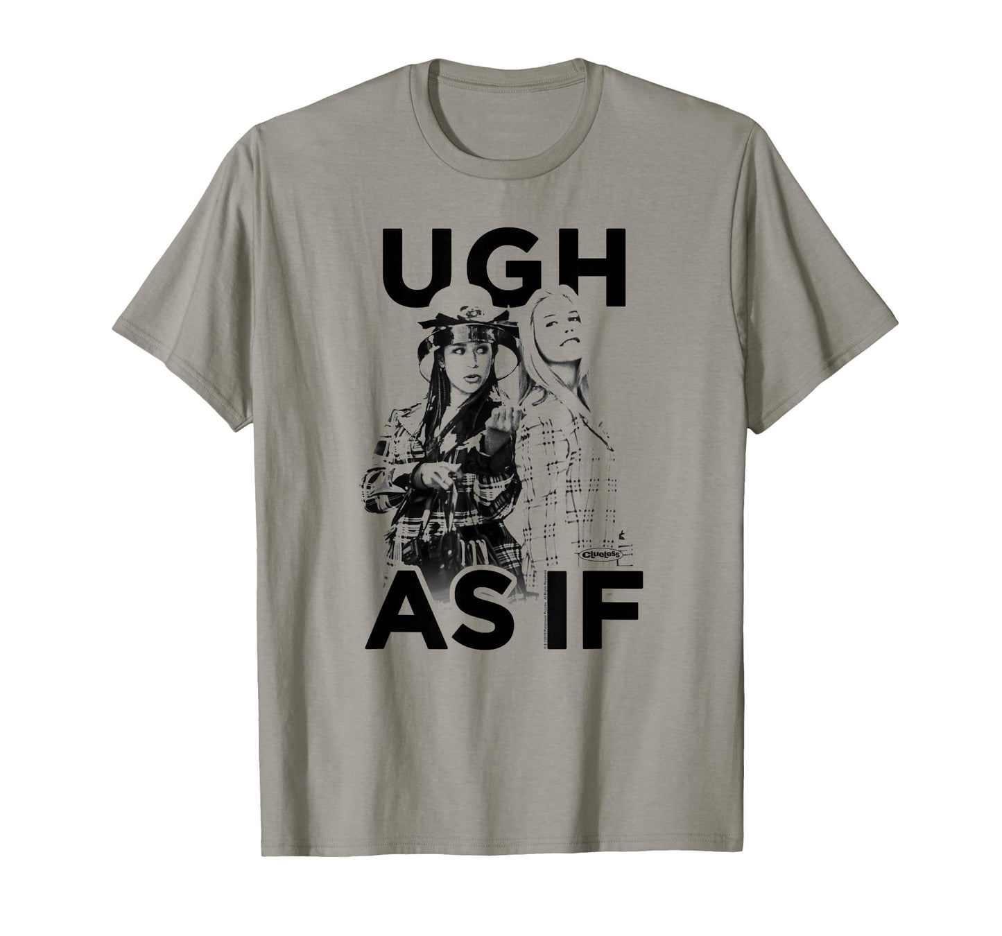 Clueless Ugh As If Girls Clipped T-Shirt