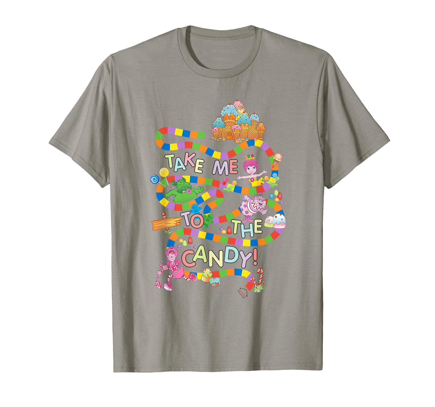 Candy Land Take Me To The Candy T-Shirt