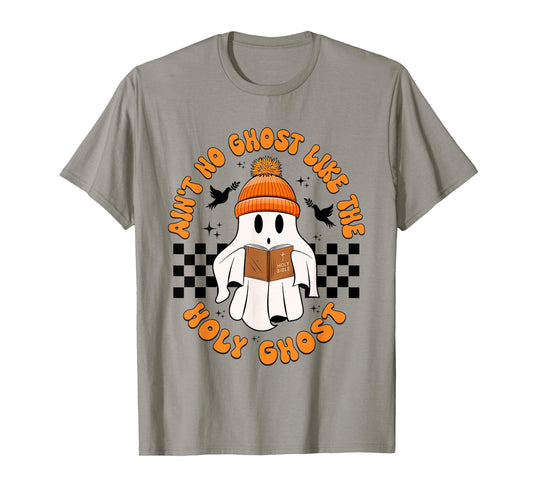 Funny Ain't No Ghost Like The Holy-Ghost Christian Halloween T-Shirt