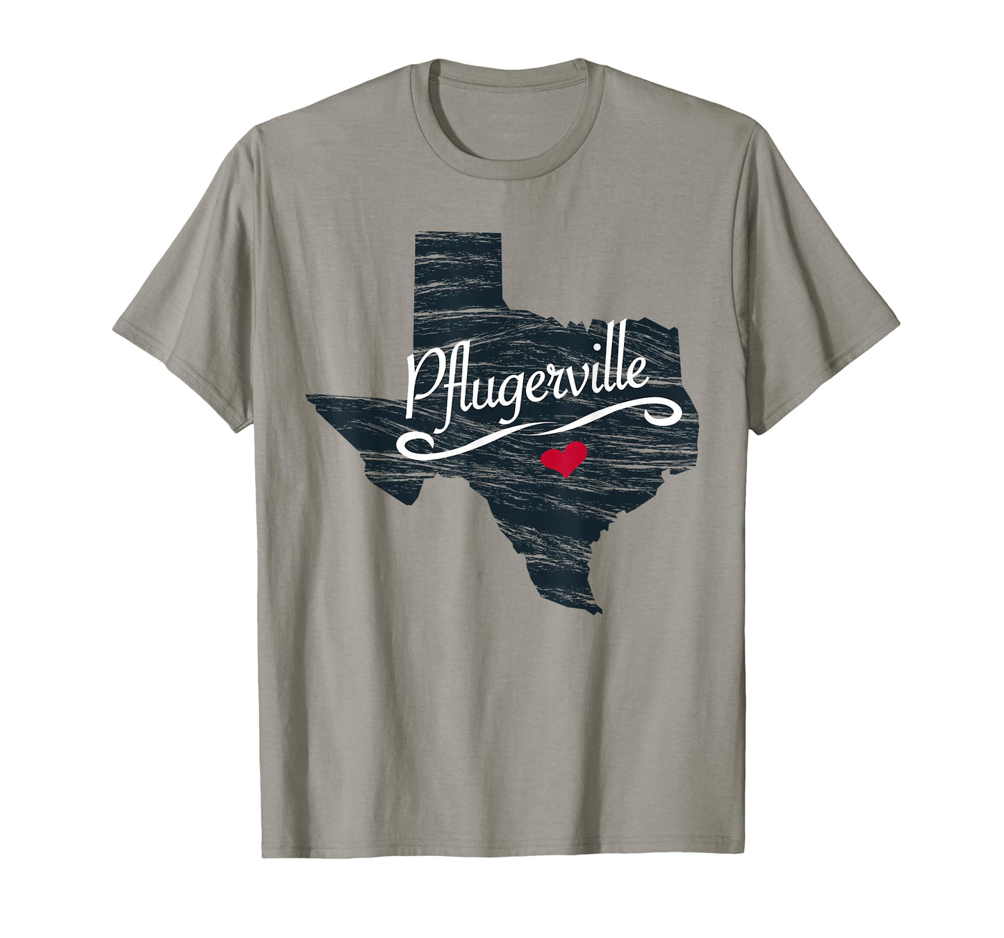 Pflugerville Texas Tshirt TX Gift - Men's Women's Kid's Tee T-Shirt
