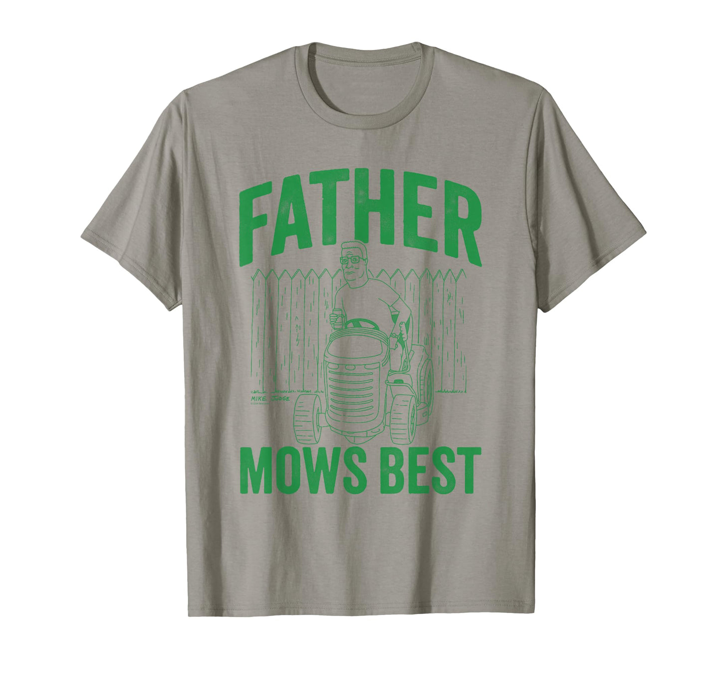 King of the Hill Father Mows Best Hank Mowing Father's Day T-Shirt