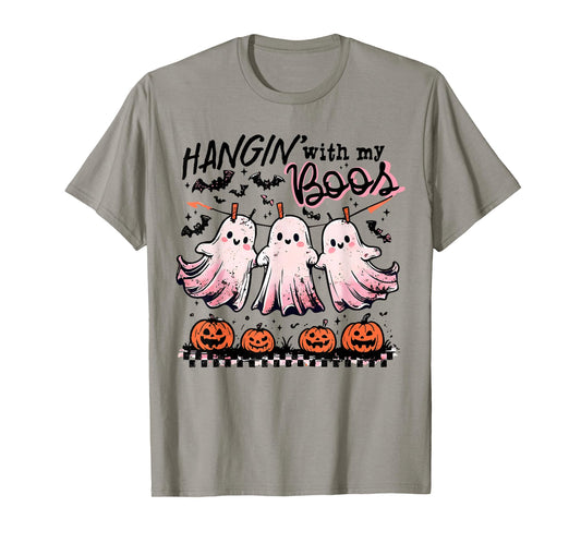 Hangin' With My Boos Spooky Ghost Halloween Trick Or Treat T-Shirt
