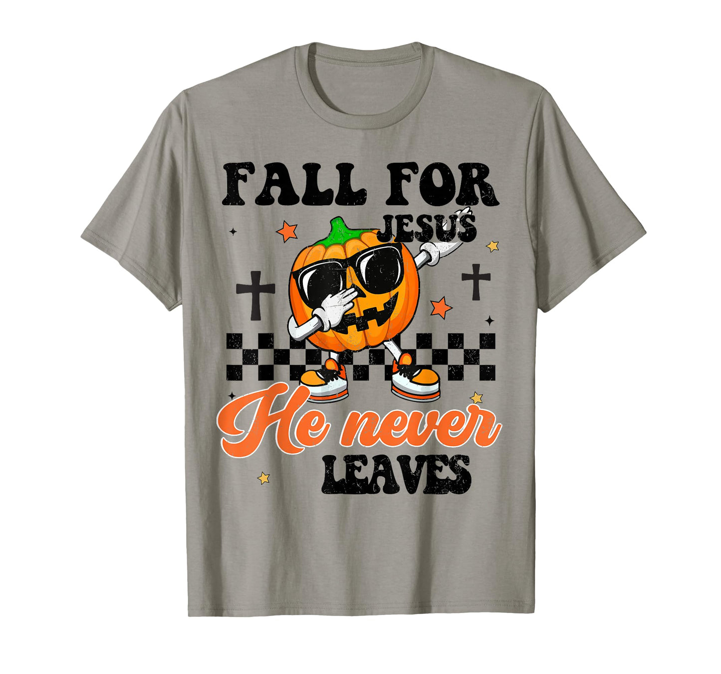 Fall Jesus He Never Leave Toddler Boy Christian Thanksgiving T-Shirt