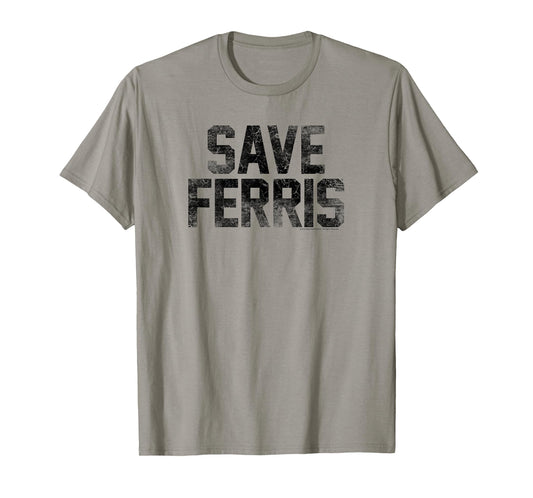 Ferris Bueller Save Ferris T-Shirt