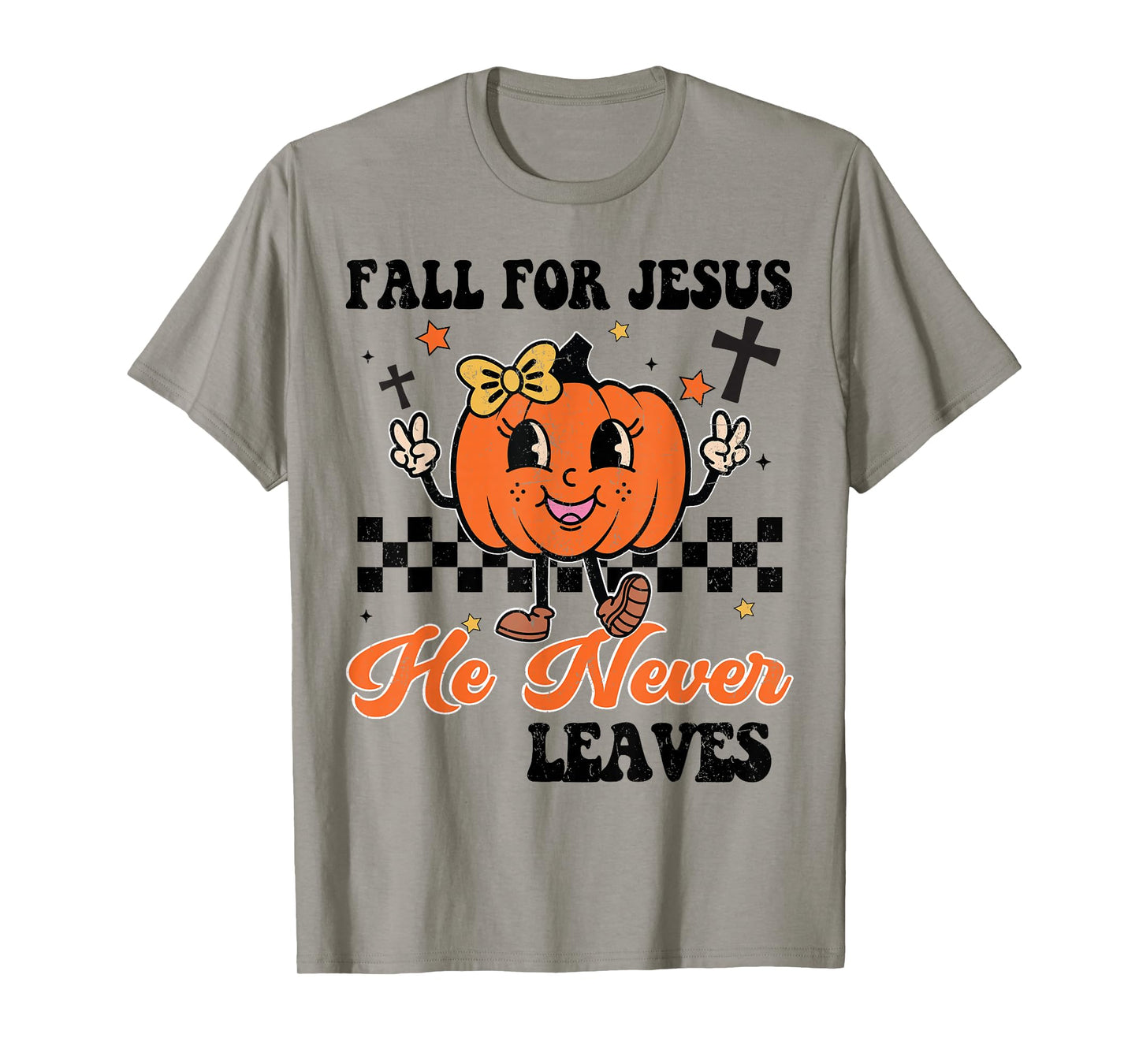Girl Fall Jesus Never Leaves Thanksgiving Christian Outfit T-Shirt