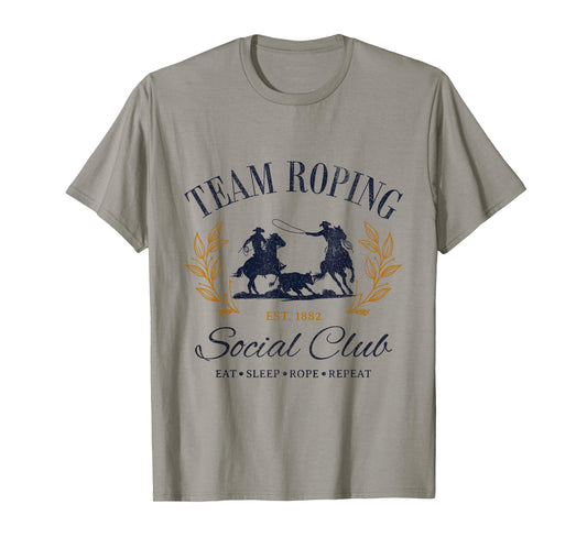 Team Roping Social Club Eat Sleep Rope Texas Rodeo Shirt T-Shirt