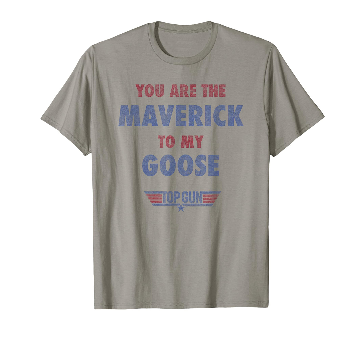 Top Gun You are The Maverick to My Goose T-Shirt
