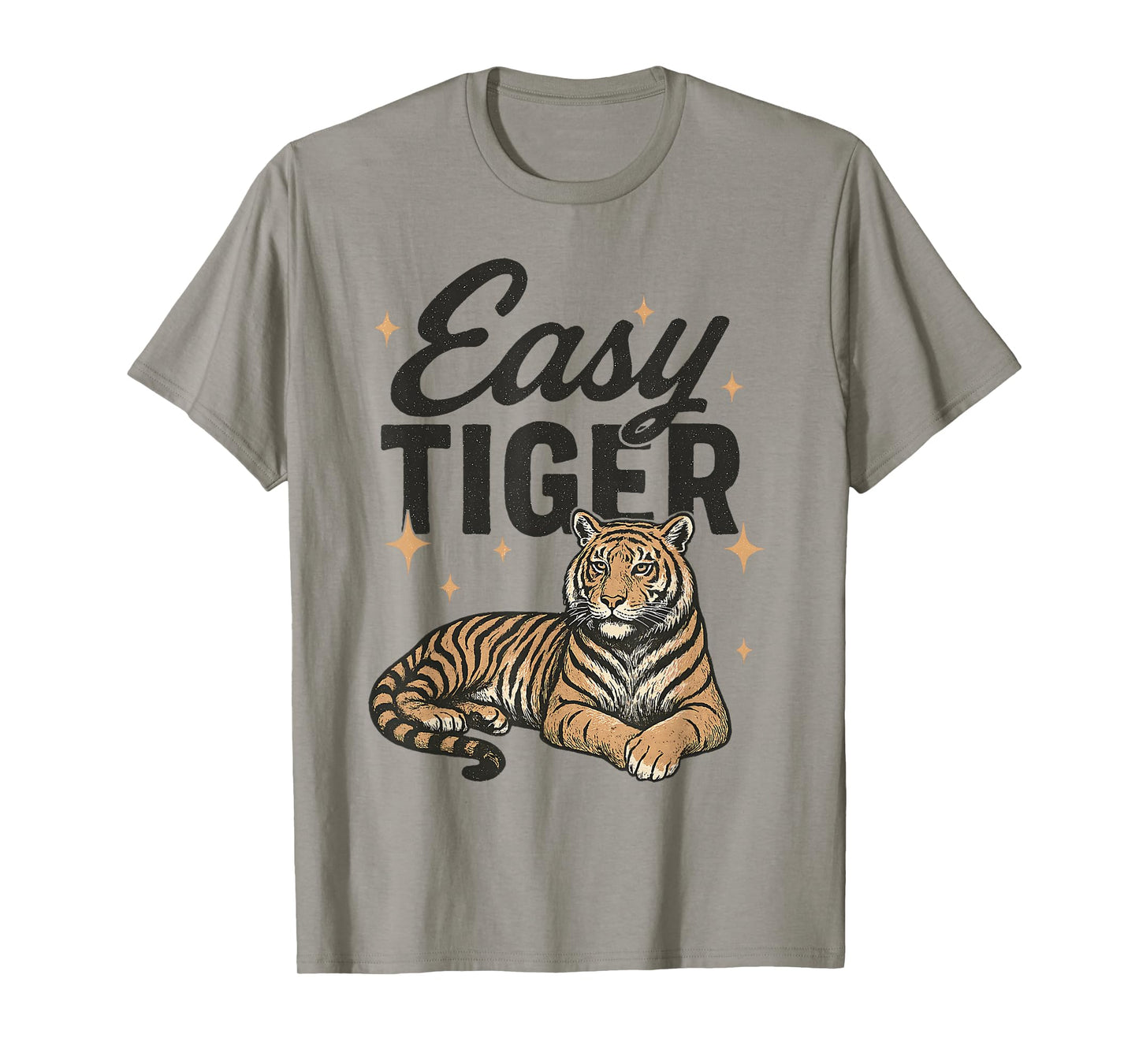 Easy Tiger Calm Retro Big Cat Funny Animal T-Shirt