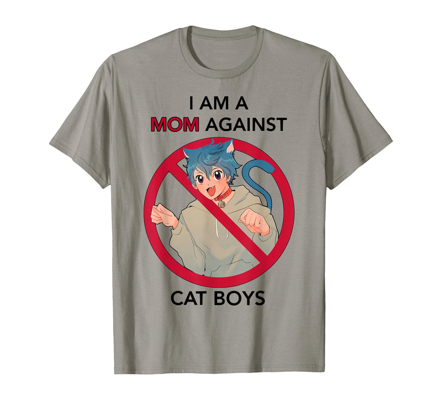 I Am A Mom Against Cat Boys | Anime Cat Neko Lover Girls Boy T-Shirt