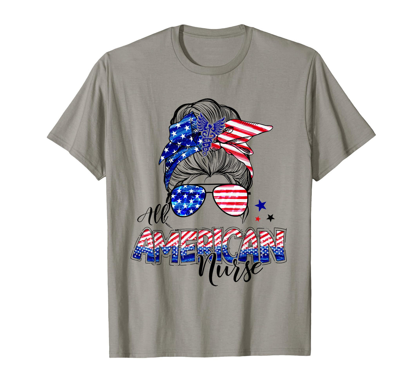 American Flag Patriotic Nurse Messy Bun 4th of July T-Shirt