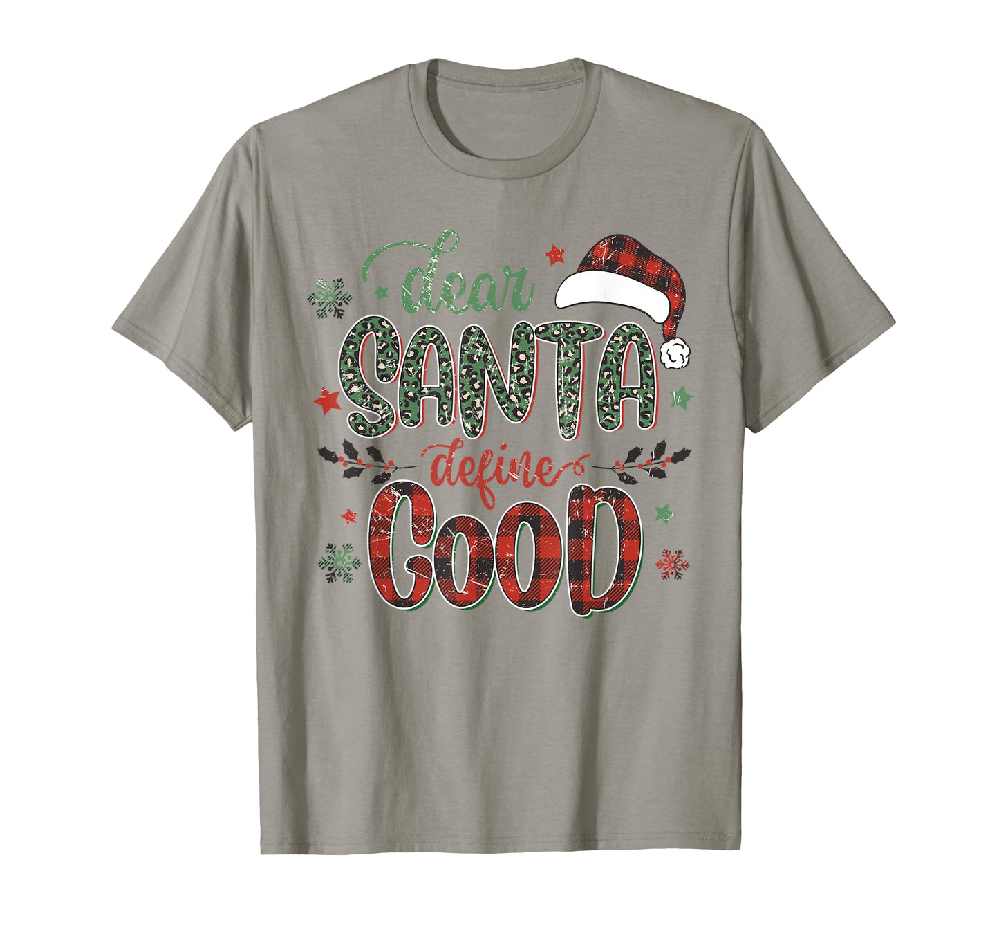 Dear Santa Define Good Tee Funny Christmas Matching T-Shirt