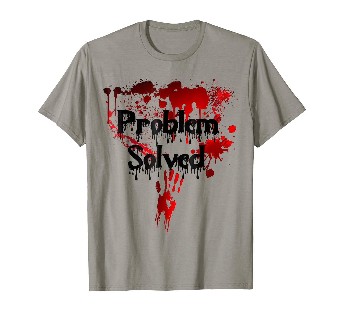 Bloody Problem Solved Halloween T-Shirt