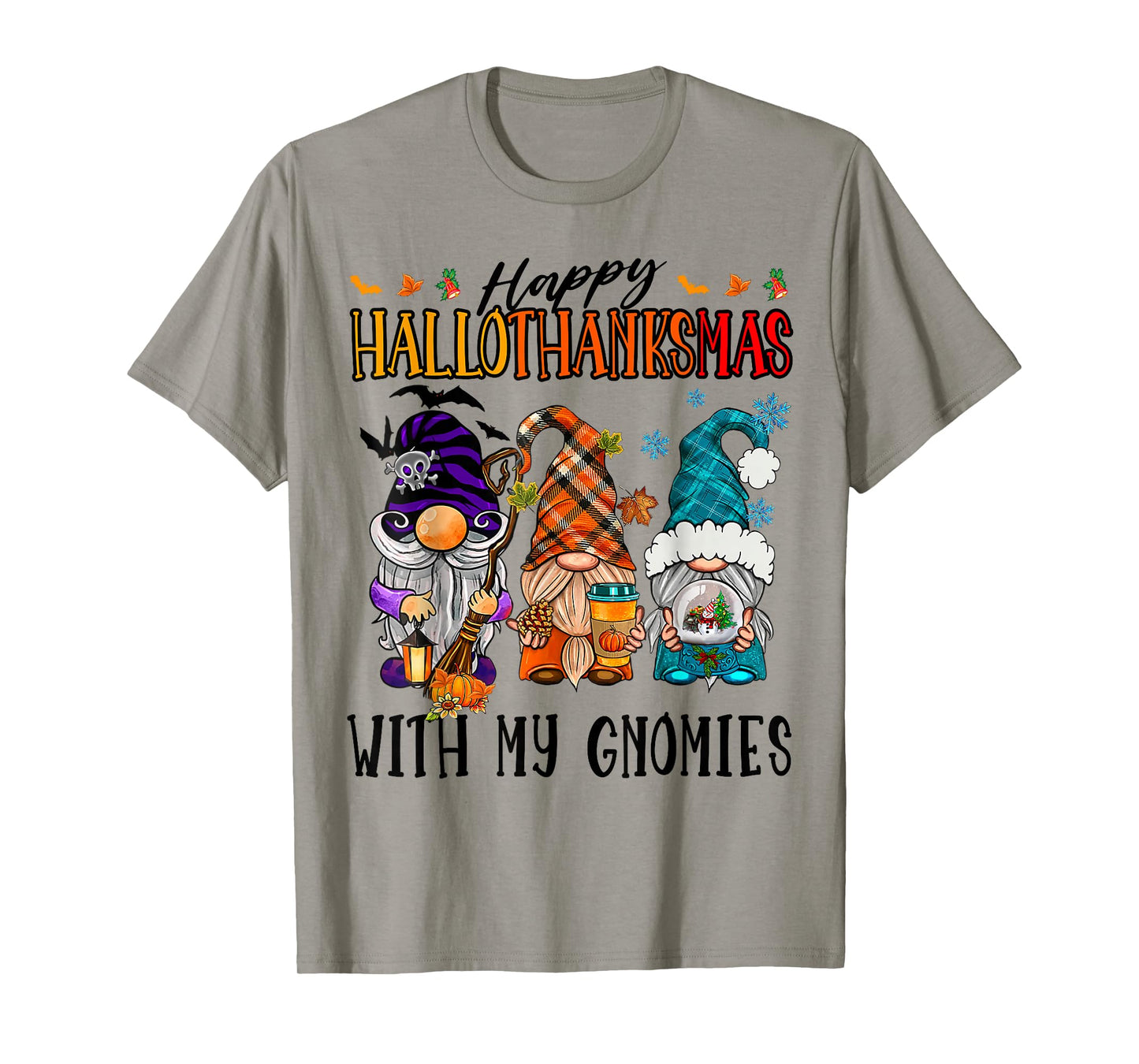 Happy Hallowthanksmas With My Gnomies Funny Cute Gnomes T-Shirt