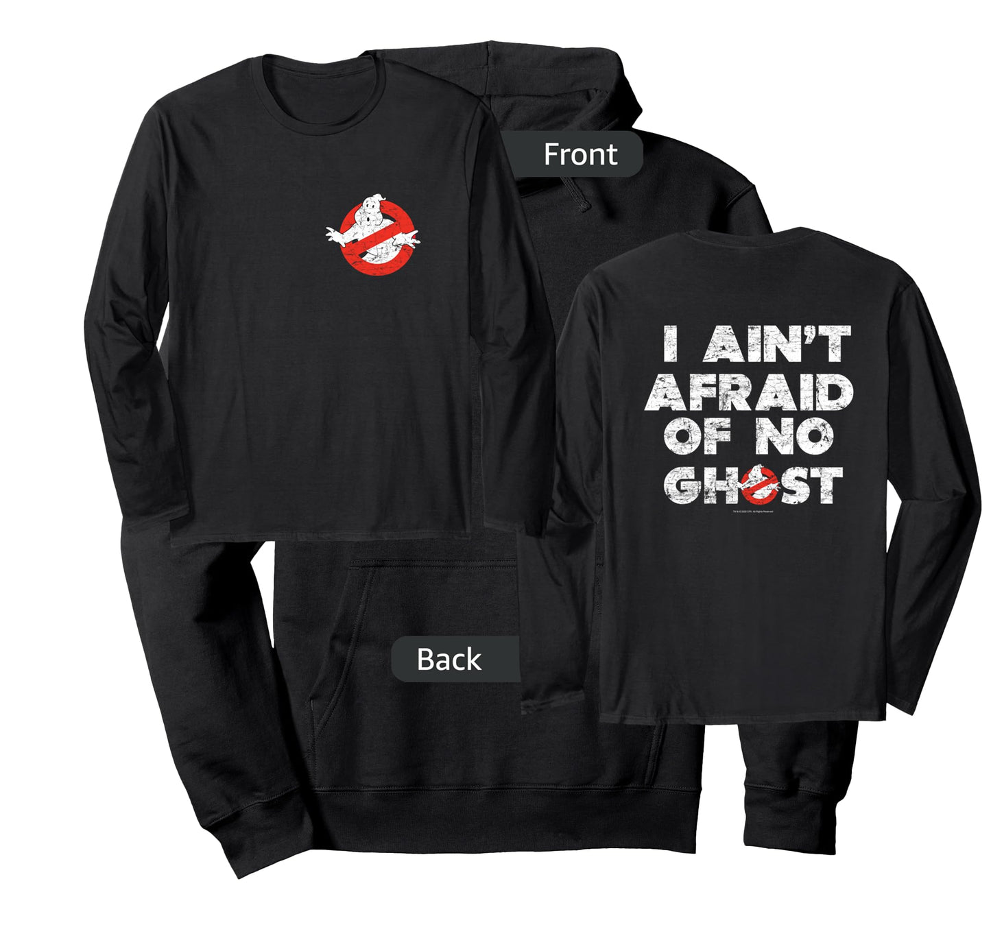 Ghostbusters Front and Back I Ain't Afraid Distressed Movie Long Sleeve T-Shirt